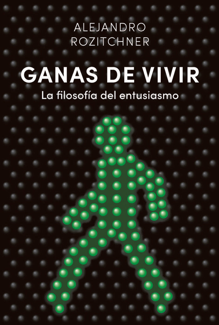 Ganas de vivir, de Rozitchner, Alejandro | portada del libro