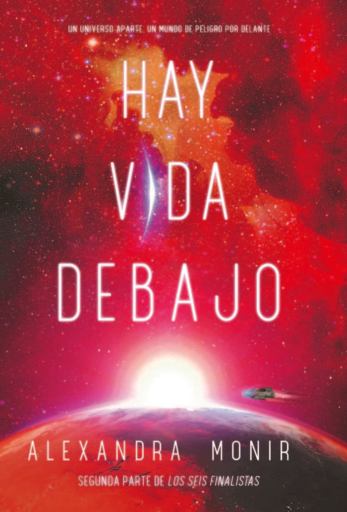 Hay vida debajo, de Monir, Alexandra | portada del libro