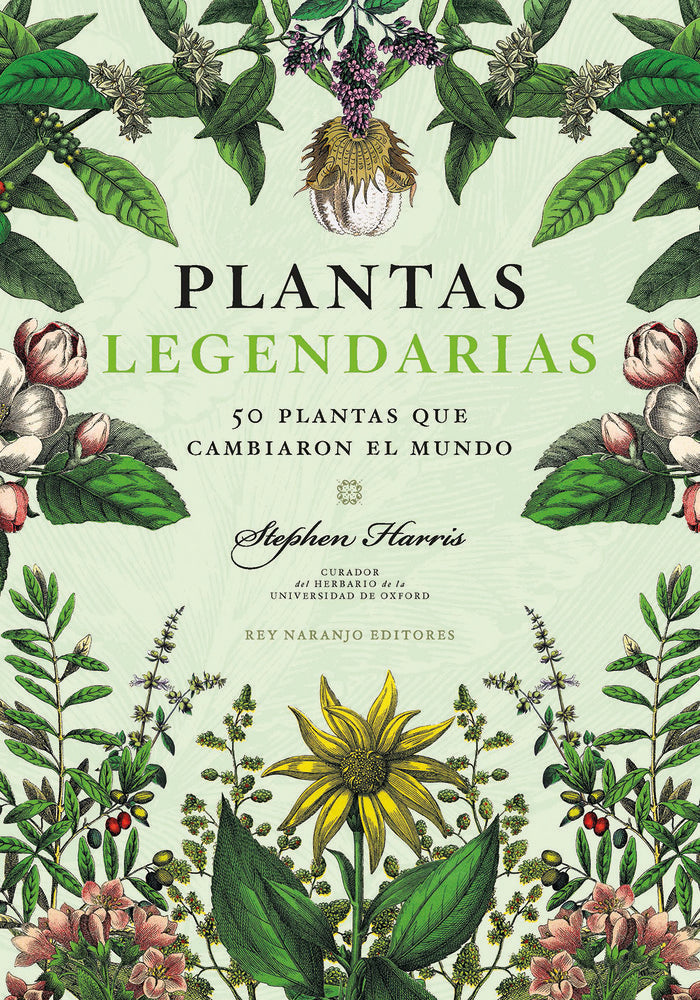 PLANTAS LEGENDARIAS, de HARRIS, STEPHEN | portada del libro