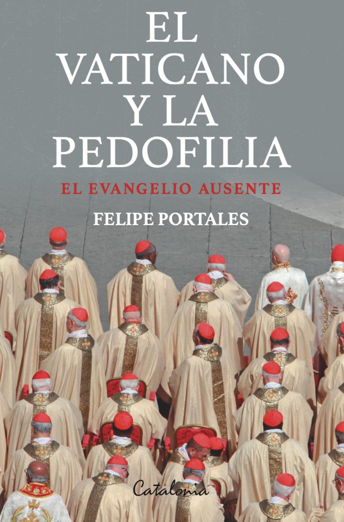 El Vaticano y la pedofilia, de PORTALES,FELIPE | portada del libro