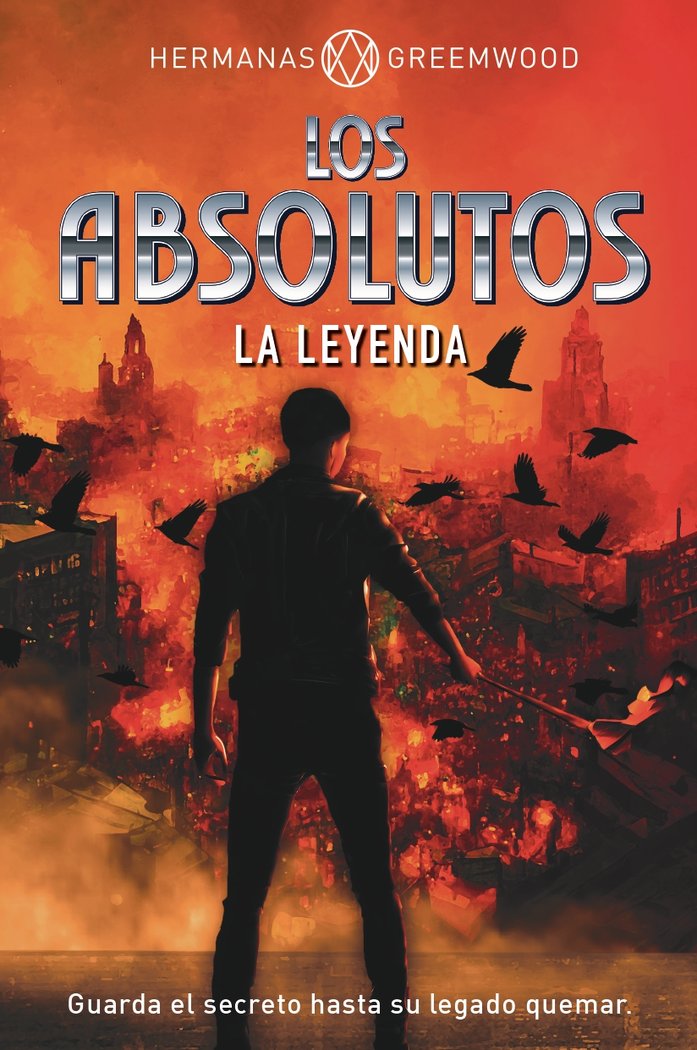 LOS ABSOLUTOS. LA LEYENDA, de , HERMANAS GREEMWOOD | portada del libro