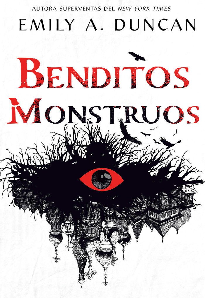 BENDITOS MONSTRUOS, de A. DUNCAN, EMILY | portada del libro