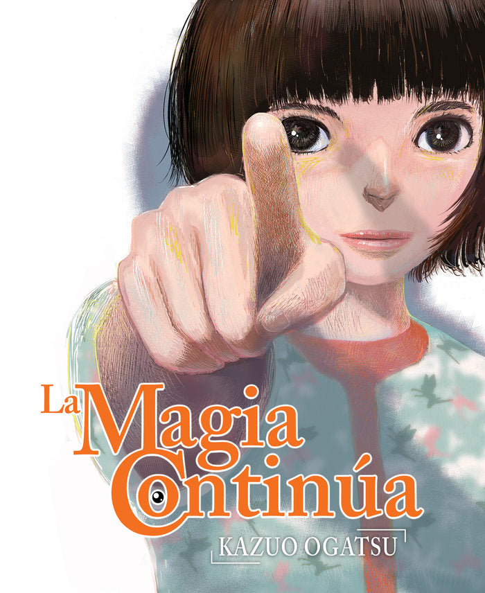 LA MAGIA CONTINUA, de OGATSU, KAZUO | portada del libro