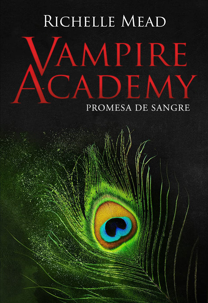 VAMPIRE ACADEMY: PROMESA DE SANGRE, de MEAD, RICHELLE | portada del libro