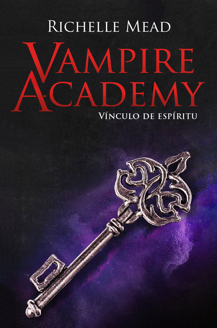 VAMPIRE ACADEMY: VINCULO DE ESPIRITU, de MEAD, RICHELLE | portada del libro