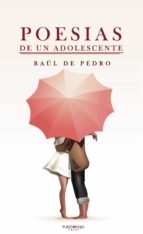 Poesías de un adolescente, de RAUL DE PEDRO EMBID | portada del libro