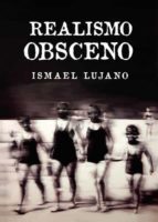 Realismo obsceno, de Lujano | portada del libro