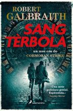 Sang tèrbola (Detectiu Cormoran Strike  5), de Robert Galbraith | portada del libro