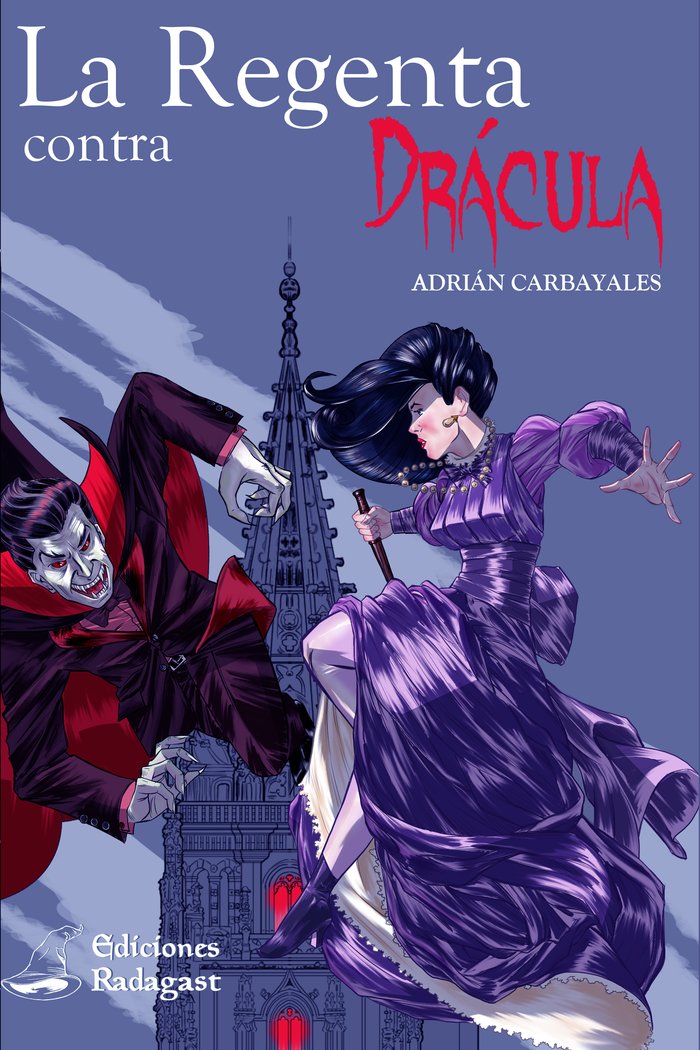 La Regenta contra Drácula, de Carbayales, Adrián | portada del libro