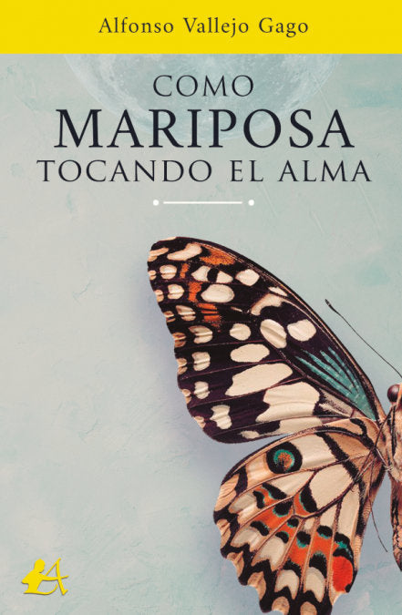 Como mariposa tocando el alma, de Vallejo Gago, Alfonso | portada del libro