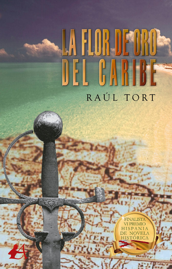 La flor de oro del Caribe, de Tort, Raúl | portada del libro