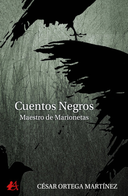Cuentos negros. Maestro de Marioneta, de Ortega Martínez, César | portada del libro