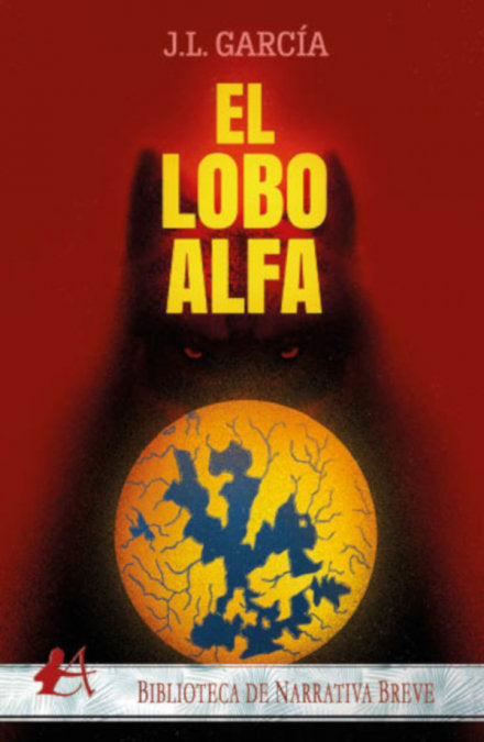 El lobo alfa, de García Fernández, José Luis | portada del libro