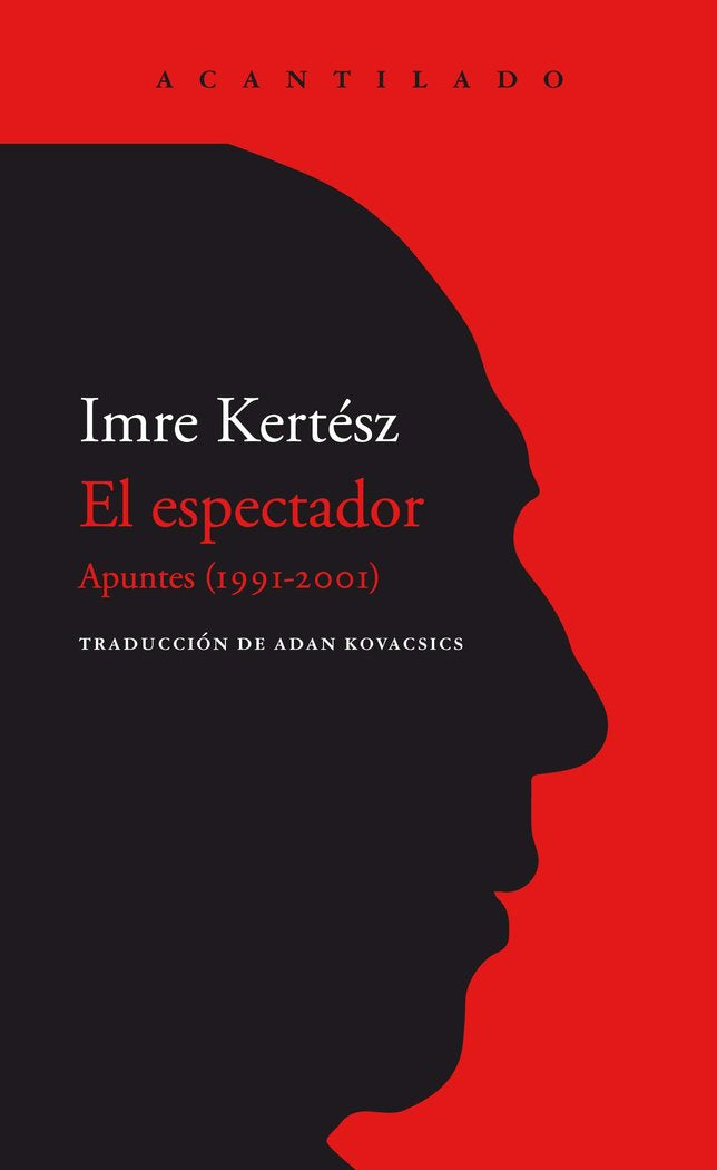 El espectador, de Kertész, Imre | portada del libro