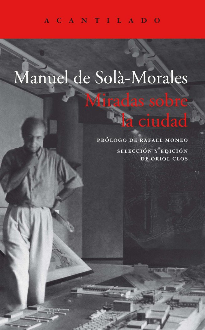 Miradas sobre la ciudad, de DE SOL MORALES ,MANUEL | portada del libro