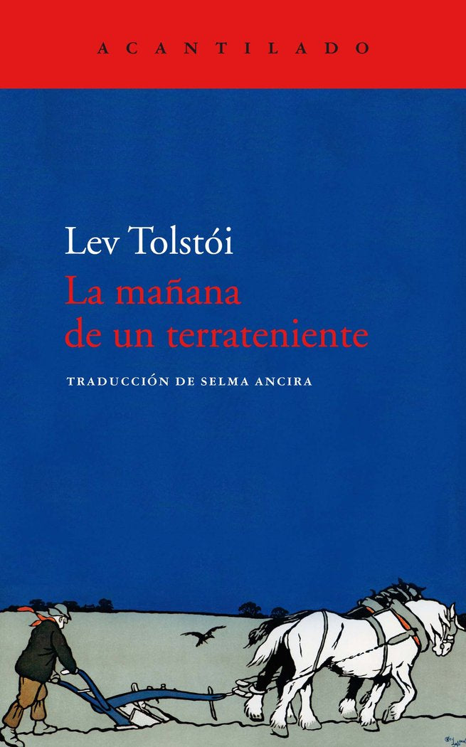 LA MAÑANA DE UN TERRATENIENTE, de TOLSTOI, LEV | portada del libro