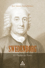 SWEDENBORG - El Profeta del Norte, de ANTON PACHECO, JOSE ANTONIO | portada del libro