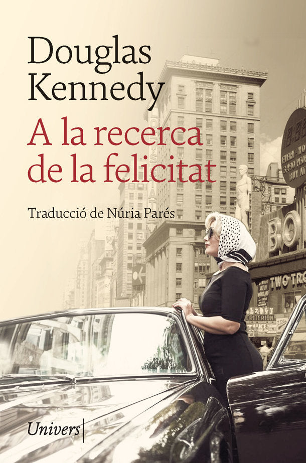 A la recerca de la felicitat, de Kennedy, Douglas | portada del libro