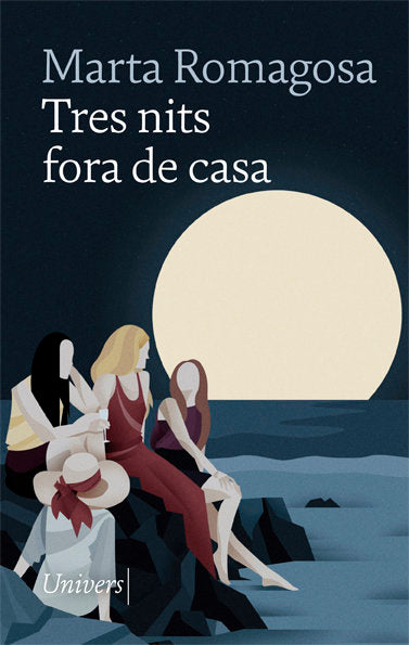 TRES NITS FORA DE CASA, de ROMAGOSA, MARTA | portada del libro