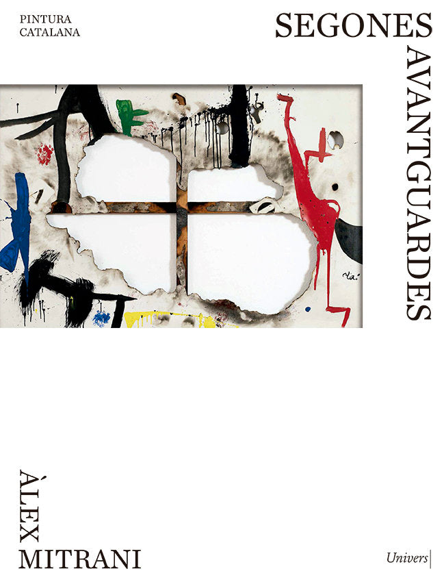 PINTURA CATALANA. SEGONES AVANTGUARDES, de MITRANI, ALEX | portada del libro