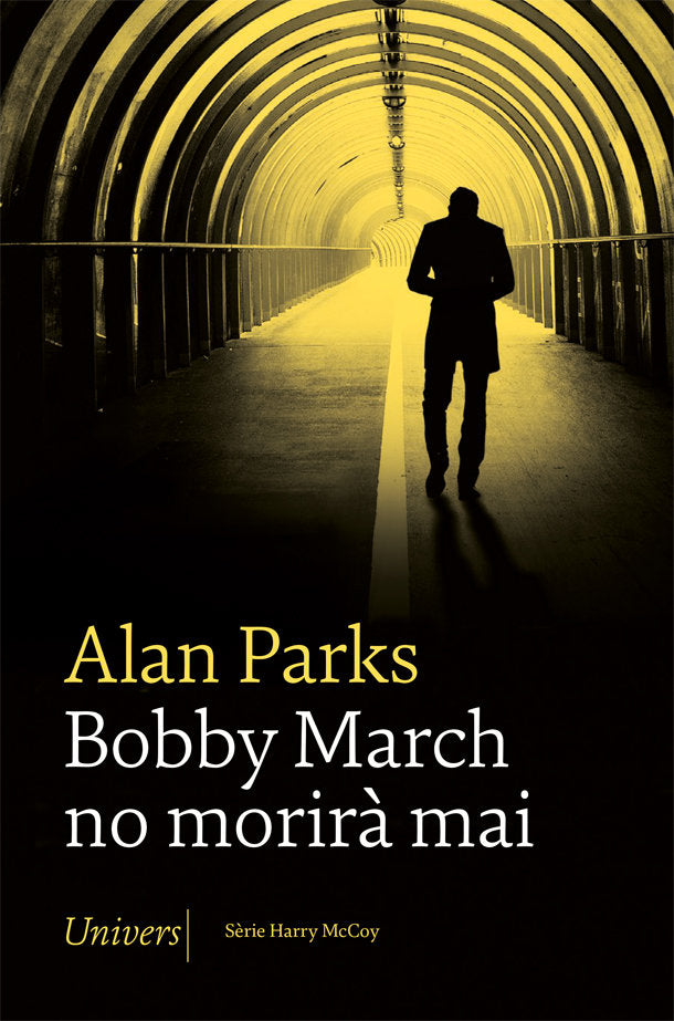 BOBBY MARCH NO MORIRA MAI, de PARKS, ALAN | portada del libro