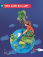 COMO CUIDAR EL PLANETA, de MARIA PERALTA VIDAURRETA | portada del libro