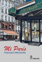 Mi París, de Francisco Michavila | portada del libro