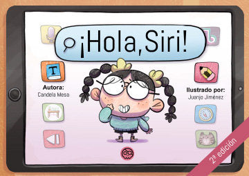 ¡¡Hola, Siri!!, de , Mesa Fernández, Candela | portada del libro