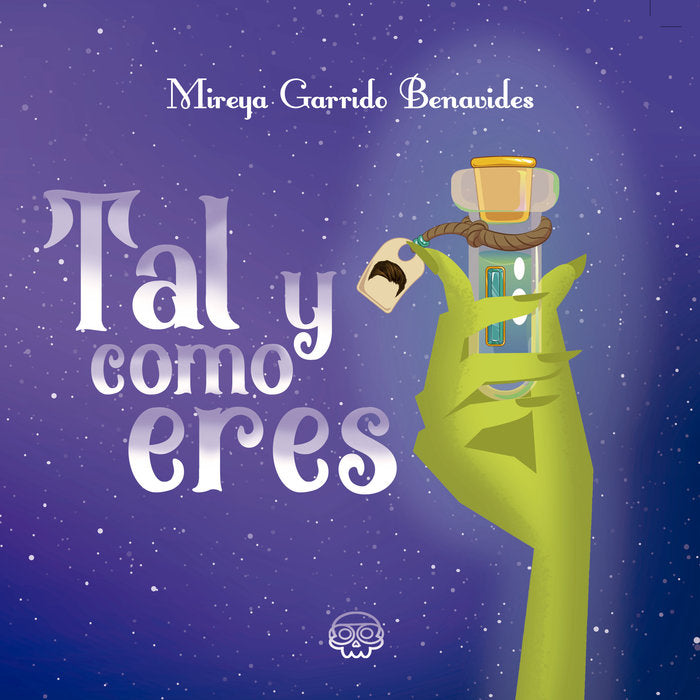 Tal y como eres, de , Garrido Benavides, Mireya | portada del libro