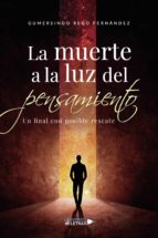 La muerte a la luz del pensamiento, de GUMERSINDO REGO FERNANDEZ | portada del libro