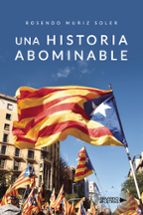 UNA HISTORIA ABOMINABLE, de ROSENDO MUÑIZ SOLER | portada del libro