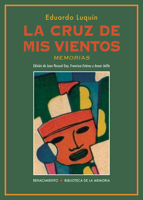 La cruz de mis vientos, de Luquín, Eduardo | portada del libro