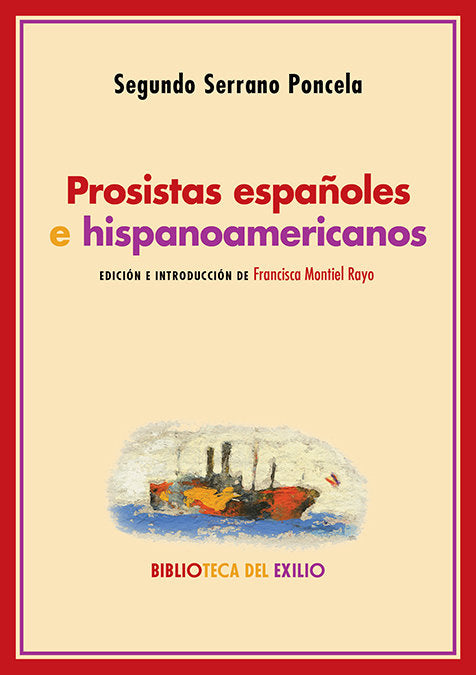 Prosistas españoles e hispanoamericanos, de Serrano Poncela, Segundo | portada del libro