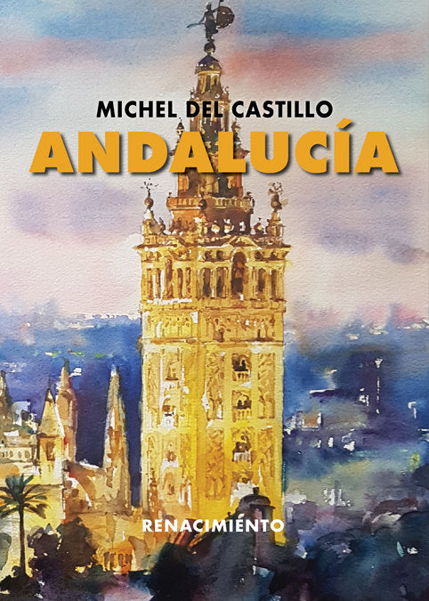 Andalucía, de Castillo, Michel del | portada del libro