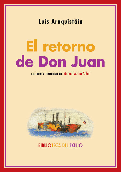 El retorno de Don Juan, de Araquistáin, Luis | portada del libro