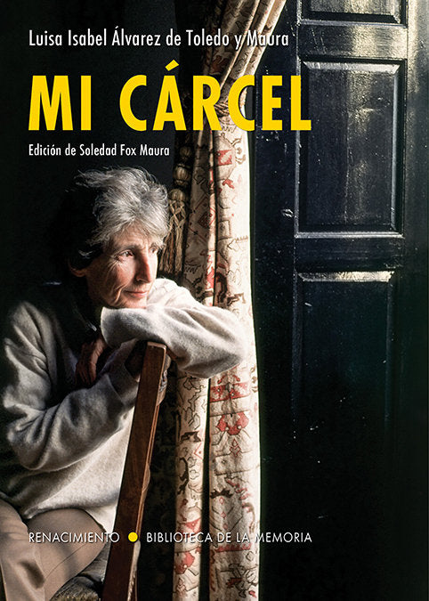 Mi cárcel, de Álvarez de Toledo y Maura, Luisa Isabel | portada del libro