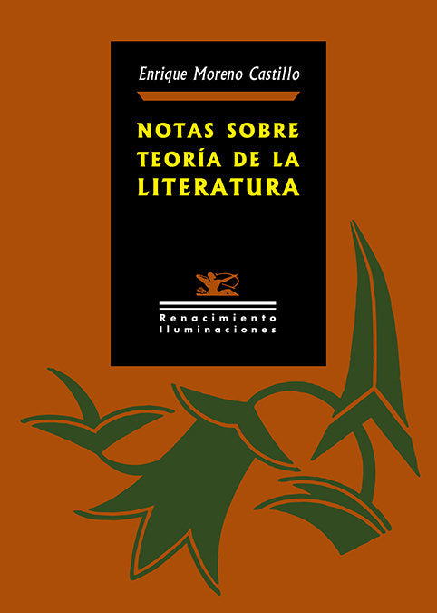 NOTAS SOBRE TEORIA DE LA LITERATURA, de MORENO CASTILLO, ENRIQUE | portada del libro