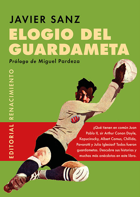 ELOGIO DEL GUARDAMETA, de SANZ, JAVIER | portada del libro