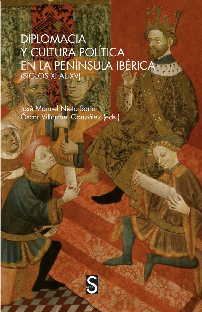 DIPLOMACIA Y CULTURA POLITICA EN LA PENINSULA IBERICA (SIGLO, de NIETO SORIA, JOSE MANUEL | portada del libro
