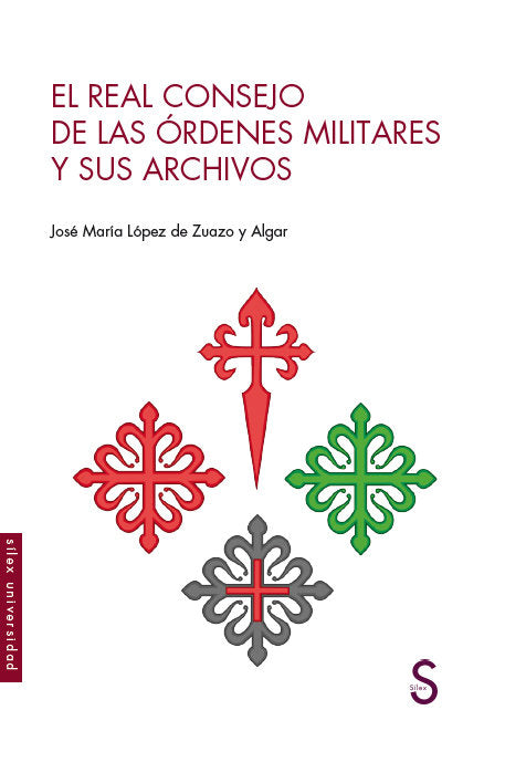 EL REAL CONSEJO DE LA ORDENES MILITARESY SUS ARCHIVOS, de VARIOS AUTORES | portada del libro