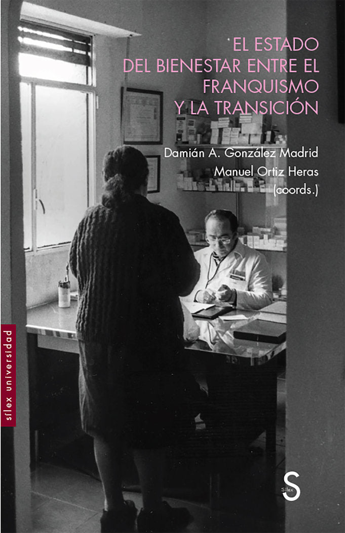 El estado del Bienestar entre el franquismo y la Transición, de González Madrid, Damián | portada del libro