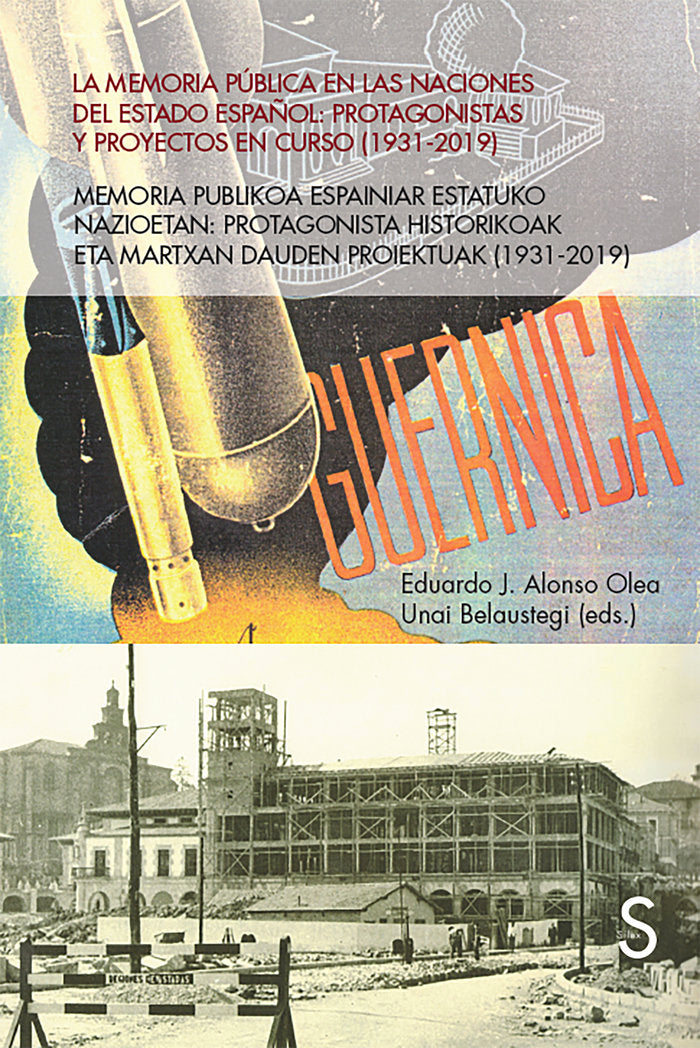 LA MEMORIA PUBLICA EN LAS NACIONES DEL ESTADO ESPAÑOL, de EDUARDO J. ALONSO OLEA | portada del libro