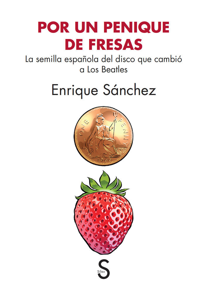 POR UN PENIQUE DE FRESAS, de SANCHEZ ROMERO, ENRIQUE | portada del libro