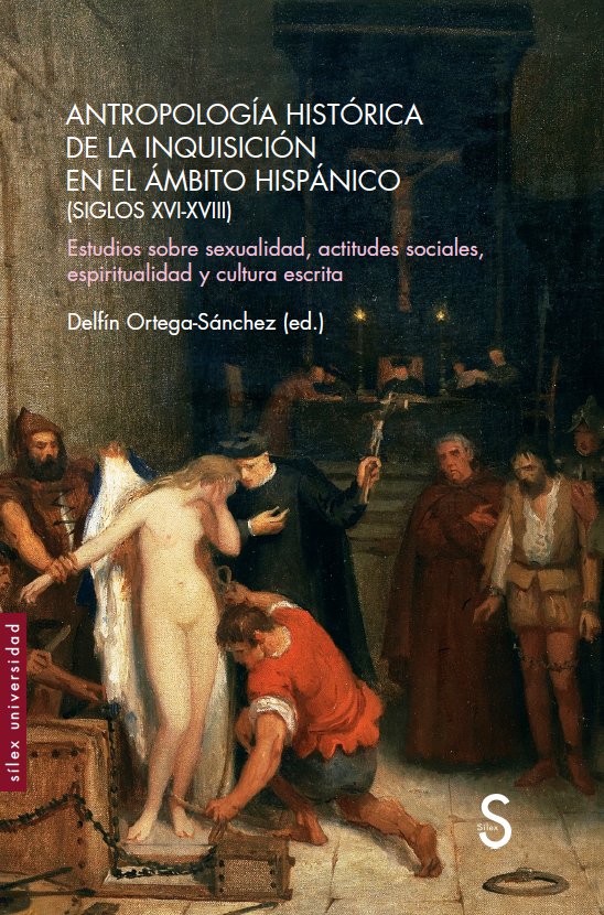 ANTROPOLOGIA HISTORICA DE LA INQUISICION EN EL AMBITO HISPAN, de ORTEGA - SANCHEZ, DELFIN | portada del libro