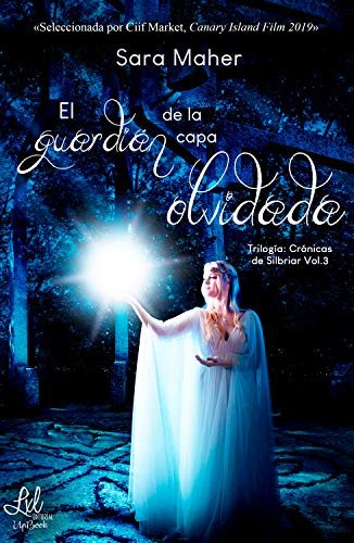 El guardián de la capa olvidada, de Maher, Sara | portada del libro