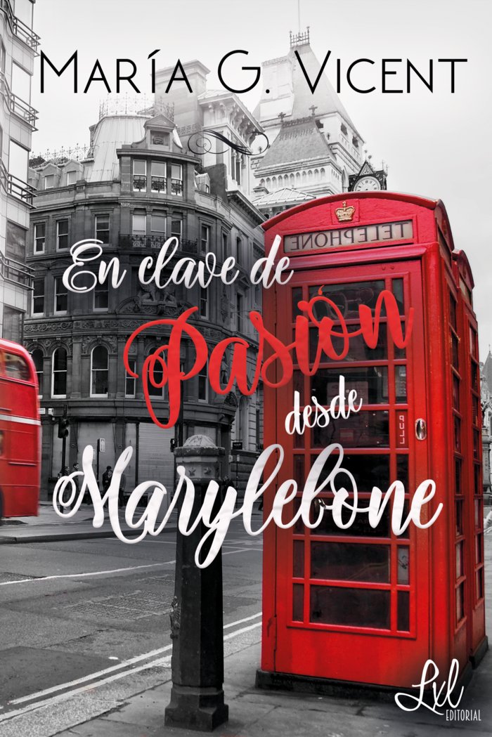En clave de Pasión desde Marylebone, de G. Vicent, Maria | portada del libro