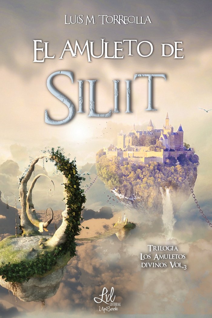 El amuleto de Siliit, de Torrecilla, Luis M. | portada del libro