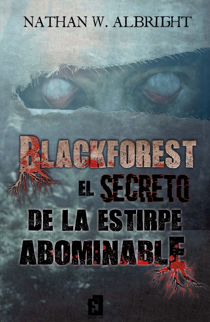 Blackforest: El secreto de una estirpe abominable, de W. Albright, Nathan | portada del libro