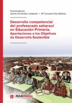 Desarrollo competencial del profesorado saharaui en Educación Primaria. Aportaciones a los Objetivos de Desarrollo Sostenible