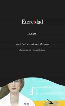 Etereidad, de Fernández Becerro, José Luis | portada del libro
